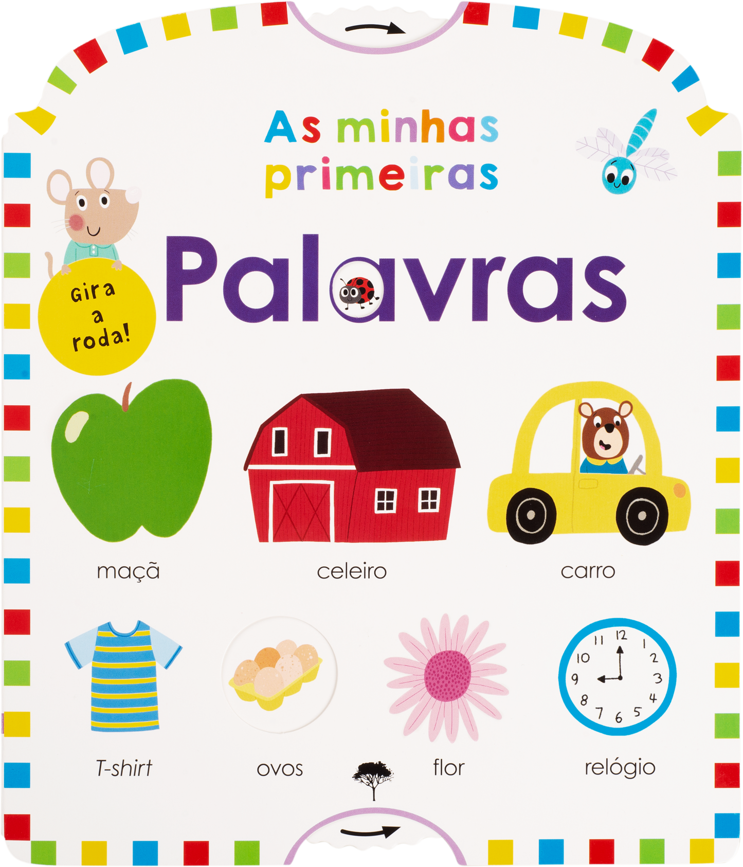As Minhas Primeiras Palavras (Gira a Roda!)