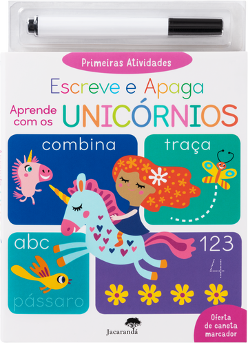 Primeiras Atividades - Escreve e Apaga Aprende com os Unicórnios