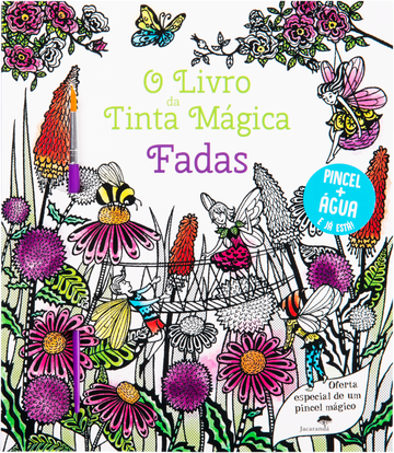 O Livro da Tinta Mágica - Fadas