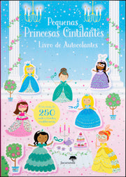 Pequenas Princesas Cintilantes - Livro de Autocolantes