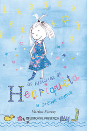 Henriqueta, a Grande Vedeta