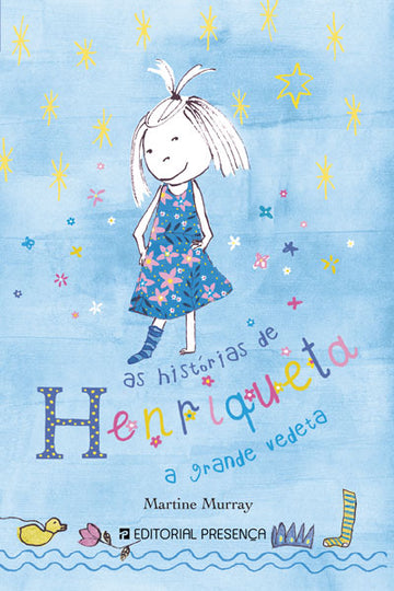 Henriqueta, a Grande Vedeta