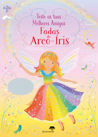 Veste as Tuas Melhores Amigas - Fadas do Arco-Íris