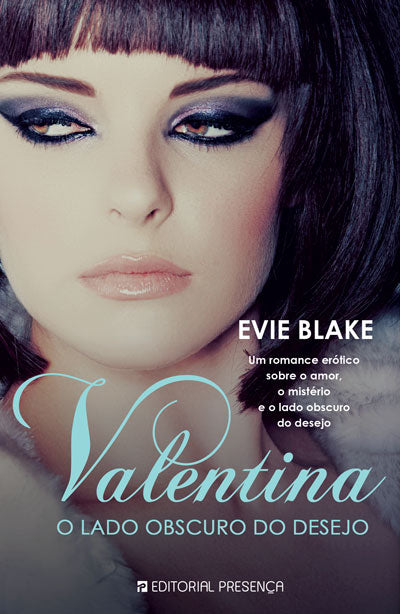 Livro «Valentina», de Evie Blake na livraria online da Presença. Desconto em todos os livros