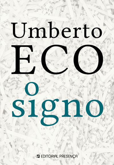 Livro «O Signo», de Umberto Eco na livraria online da Presença. Desconto em todos os livros