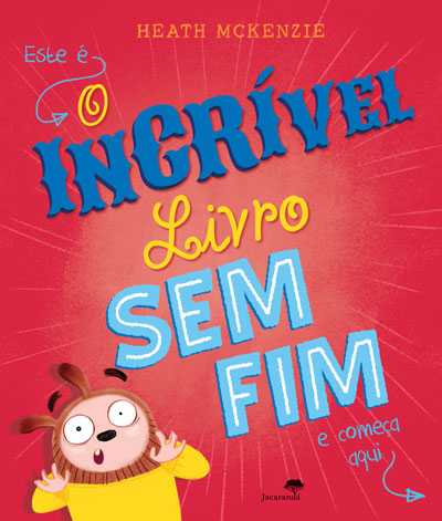 Livro «O Incrível Livro sem Fim», de Heath McKenzie na livraria online da Presença. Desconto em todos os livros