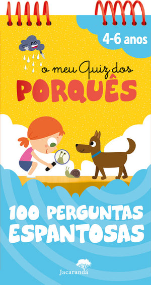 O Meu Quiz dos Porquês - 100 Perguntas Espantosas