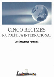 Cinco Regimes na Política Internacional