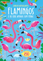 Flamingos e os Seus Amigos com Penas - Livro de autocolantes