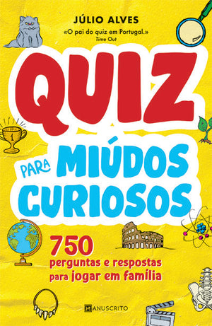 Quiz para Miúdos Definitivamente Curiosos - 750 perguntas e respostas para  jogar a solo ou em grupo · MANUSCRITO · El Corte Inglés
