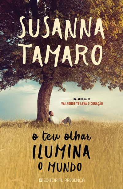 Livro «O Teu Olhar Ilumina o Mundo», de Susanna Tamaro na livraria online da Presença. Desconto em todos os livros