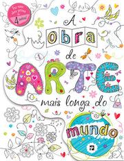 A Obra de Arte Mais Longa do Mundo