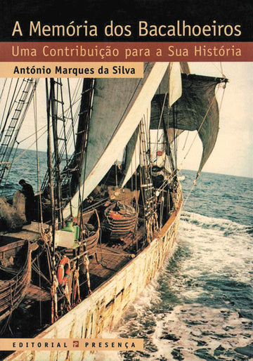 A Memória dos Bacalhoeiros