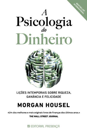 A Psicologia do Dinheiro - Edição Antiga