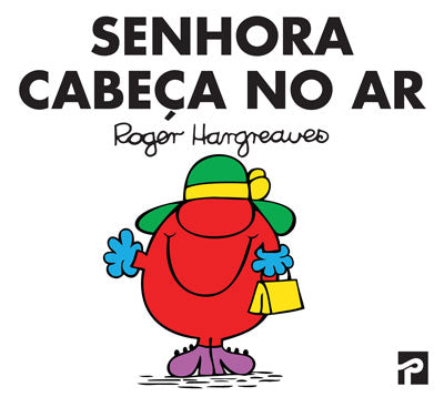 Livro «Senhora Cabeça no Ar», de Roger Hargreaves na livraria online da Presença. Desconto em todos os livros