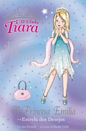 A Princesa Emília e a Estrela dos Desejos