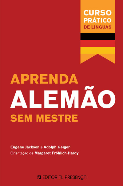 Livro «Aprenda Alemão Sem Mestre», de Adolph Geiger, Eugene Jackson na livraria online da Presença. Desconto em todos os livros