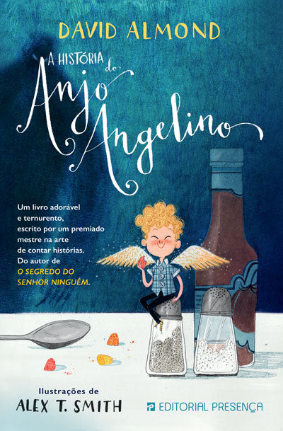 Livro «A História do Anjo Angelino», de David Almond na livraria online da Presença. Desconto em todos os livros