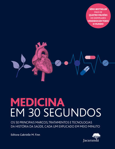 Livro «Medicina em 30 Segundos», de Gabrielle M. Finn na livraria online da Presença. Desconto em todos os livros