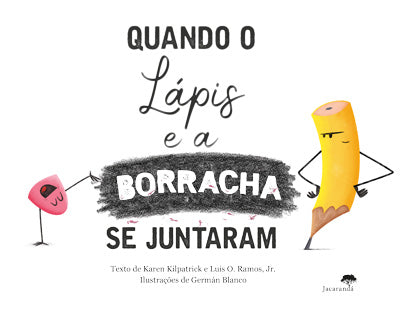 Livro «Quando o Lápis e a Borracha se Juntaram», de karen Kilpatrick, Luis O. Ramos, Jr., German Blanco na livraria online da Presença. Desconto em todos os livros