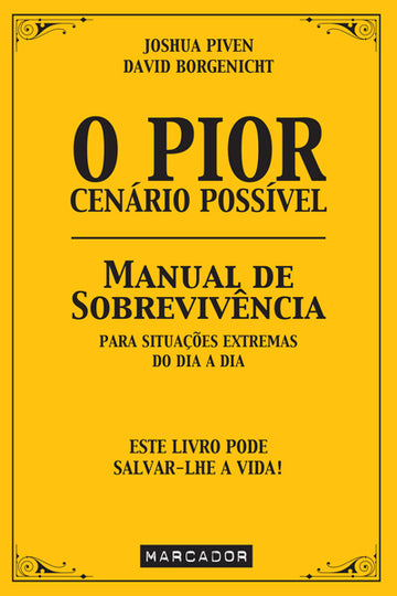 O Pior Cenário Possível - Manual de Sobrevivência