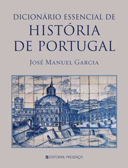 Dicionário Essencial de História de Portugal