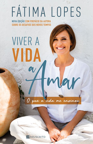 Viver a Vida a Amar