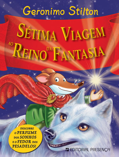 Livro «Sétima Viagem ao Reino da Fantasia», de Geronimo Stilton na livraria online da Presença. Desconto em todos os livros