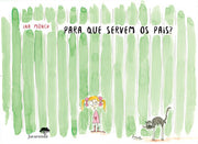 Para que servem os pais?