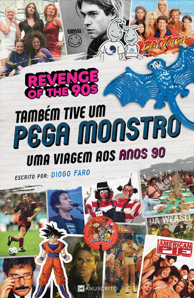 Também tive um pega monstro