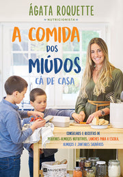 A Comida dos Miúdos Cá de Casa