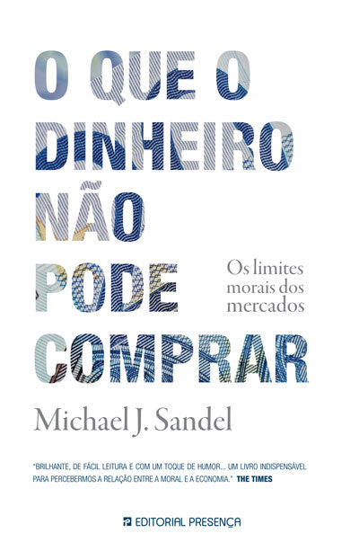 O Que o Dinheiro Não Pode Comprar - Edição Antiga