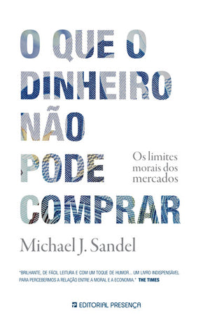 O Que o Dinheiro Não Pode Comprar - Edição Antiga