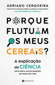 Porque flutuam os meus cereais?