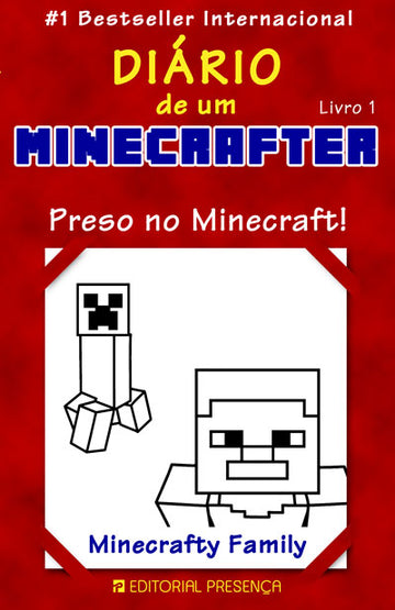Preso No Minecraft (Diário de Um Minecrafter – Livro 1)