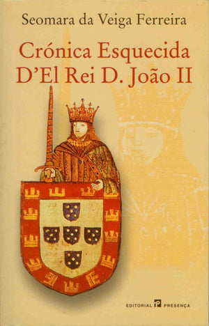 Crónica Esquecida D'El Rei D. João II