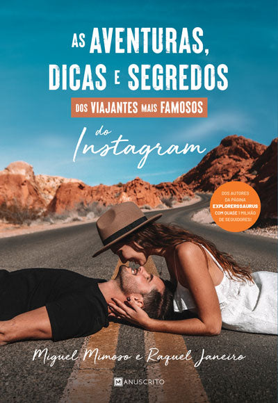Livro «As Aventuras, Dicas e Segredos dos Viajantes mais Famosos do Instagram», de Raquel Janeiro, Miguel Mimoso na livraria online da Presença. Desconto em todos os livros