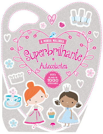 A Minha Malinha Superbrilhante de Autocolantes