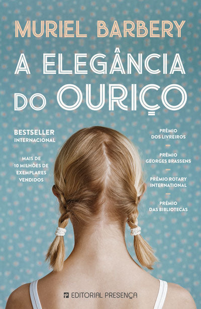 Livro «A Elegância do Ouriço», de Muriel Barbery na livraria online da Presença. Desconto em todos os livros