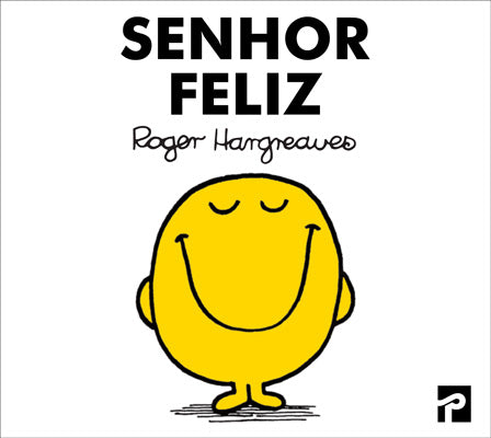 Livro «Senhor Feliz», de Roger Hargreaves na livraria online da Presença. Desconto em todos os livros