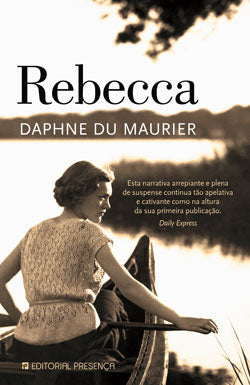Livro «Rebecca», de Daphne Du Maurier na livraria online da Presença. Desconto em todos os livros