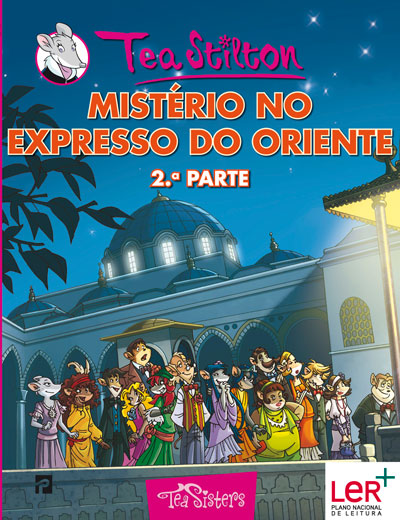 Livro «Mistério no Expresso do Oriente», de Tea Stilton na livraria online da Presença. Desconto em todos os livros