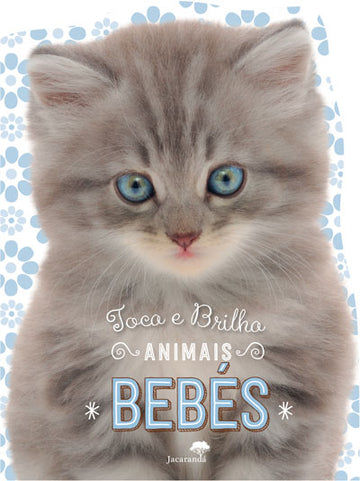 Toca e Brilha - Animais Bebés