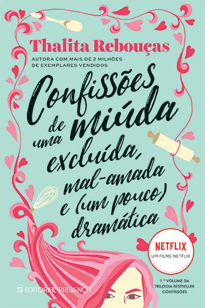 Livro «Confissões de uma Miúda Excluída, Mal-amada e (um pouco) Dramática», de Thalita Reboucas na livraria online da Presença. Desconto em todos os livros