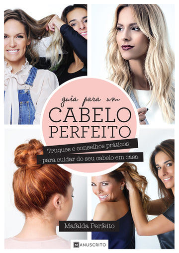 Guia Para um Cabelo Perfeito