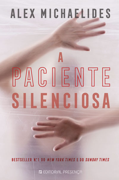 Livro «A Paciente Silenciosa», de Alex Michaelides na livraria online da Presença. Desconto em todos os livros