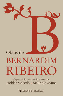 Livro «Obras de Bernardim Ribeiro», de Bernardim Ribeiro, Mauricio Matos, Mauricio Matos, Helder Macedo, Helder Macedo na livraria online da Presença. Desconto em todos os livros