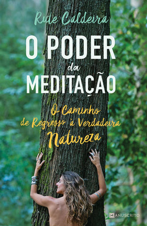 O Poder da Meditação