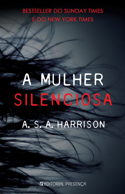 Livro «A Mulher Silenciosa», de A.S.A. Harrison na livraria online da Presença. Desconto em todos os livros
