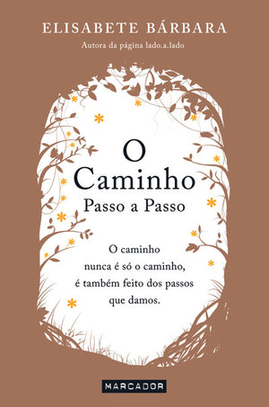 O Caminho - Passo a Passo